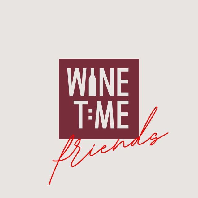 WiNE TiME friends