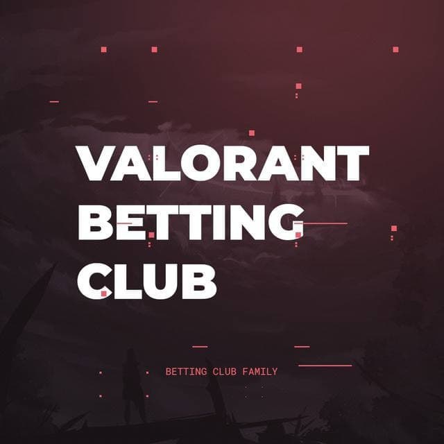 Valorant betting club