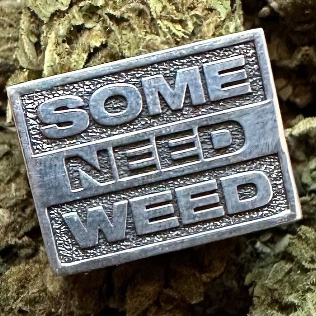 someneedweed