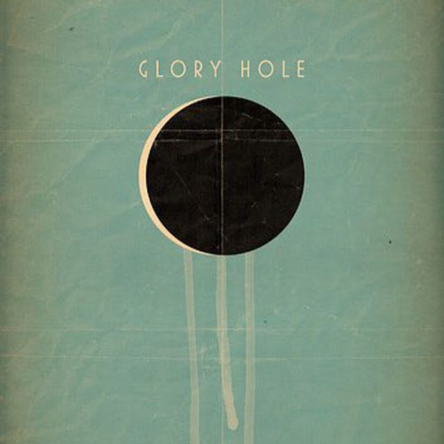 Glory Hole ?