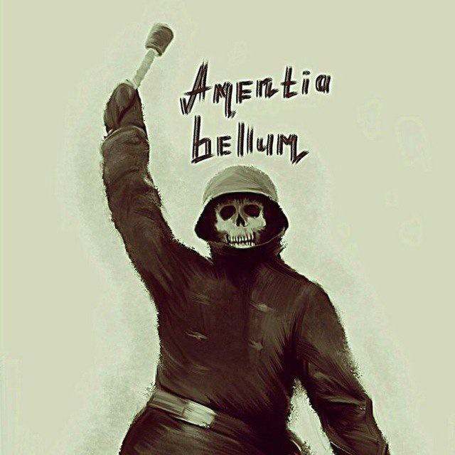 Amentia Bellum☠