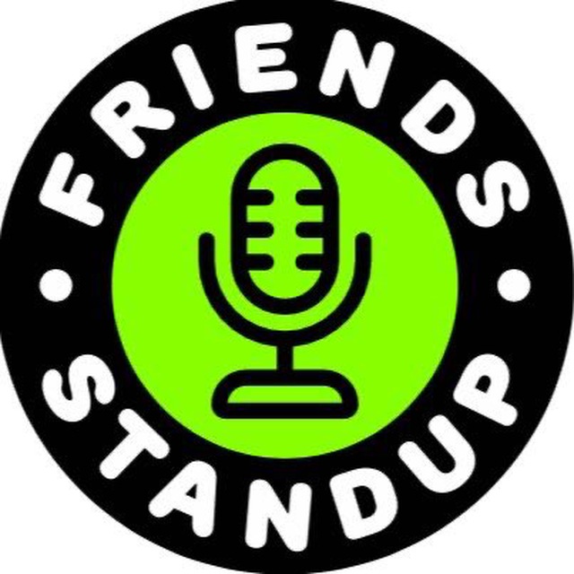 StandUP • Friends StandUP • Стендап • Афиша •Москва