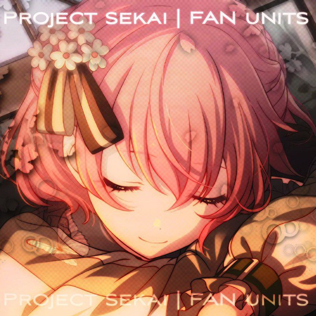 Project sekai | FAN units ?