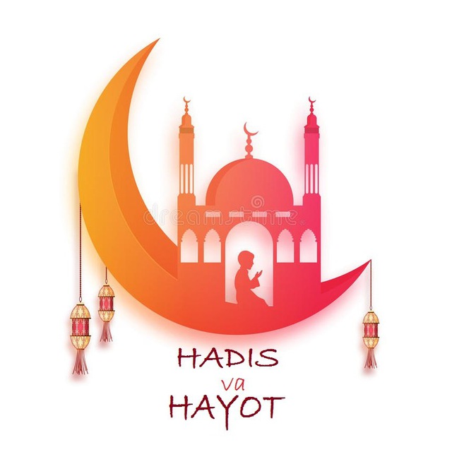 HADIS va HAYOT