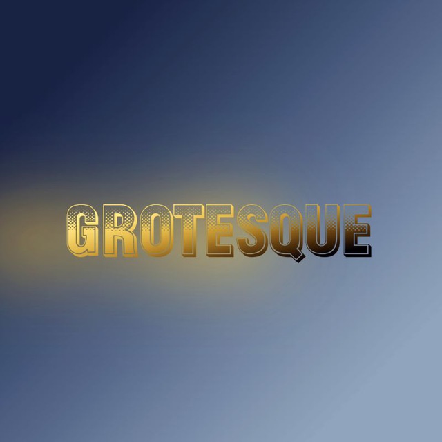 grotesque