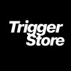 Trigger Store