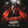 TRAFFIC ANUBIS 🔮