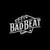 BAD BEAT